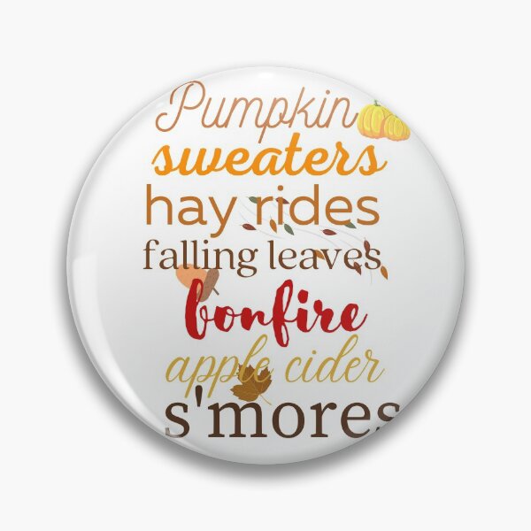 Item preview, Pumpkin Sweaters Hayrides Falling leaves bonfire apple cider s'mores designed and sold by aboniteblanc.