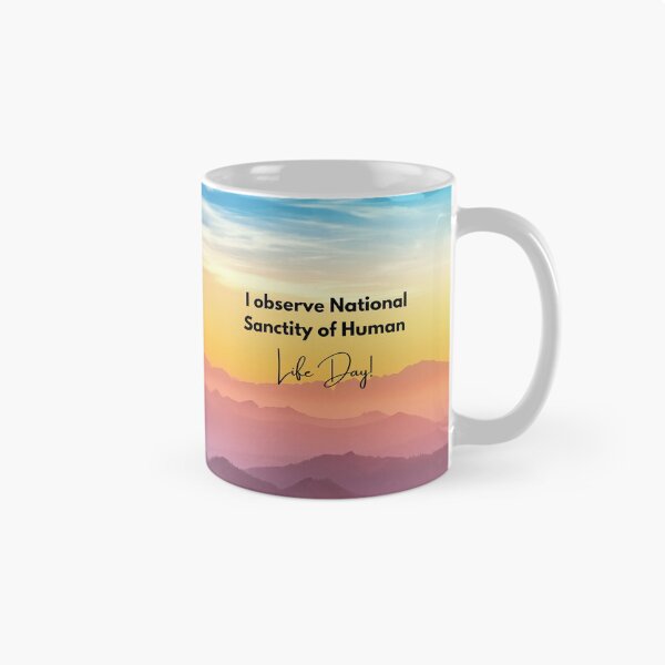 Item preview, I Observe National Sanctity of Human Life Day  designed and sold by ChristianCoding.