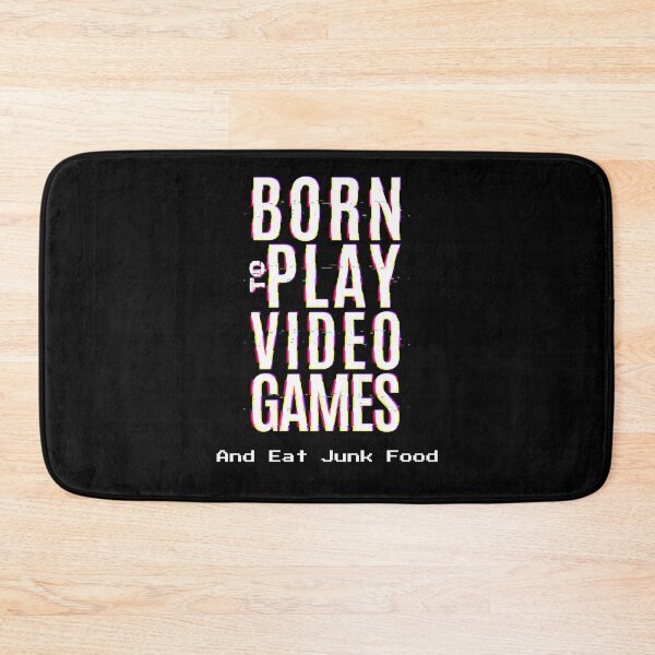 Item preview, Born To Play Video Games and Eat Junk Food designed and sold by Clothing-Guru.