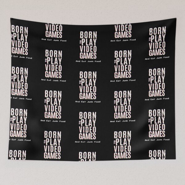 Item preview, Born To Play Video Games and Eat Junk Food designed and sold by Clothing-Guru.