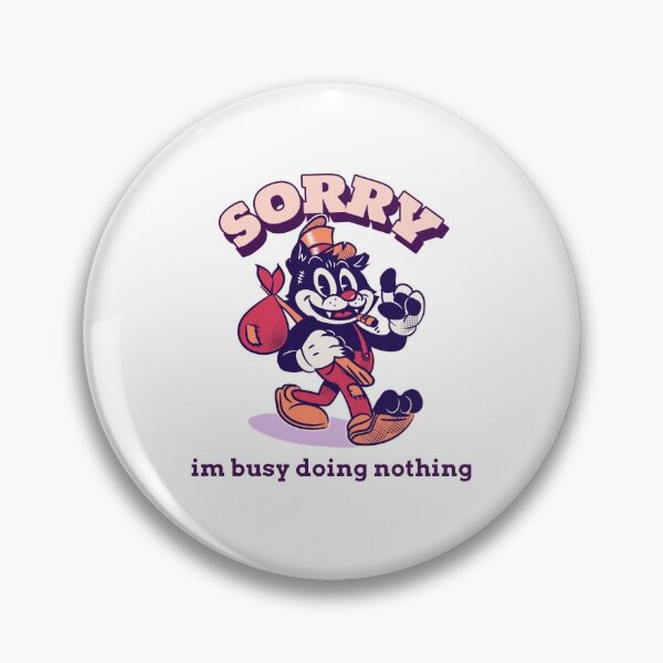 Item preview, im busy doing nothing designed and sold by zarakteam.