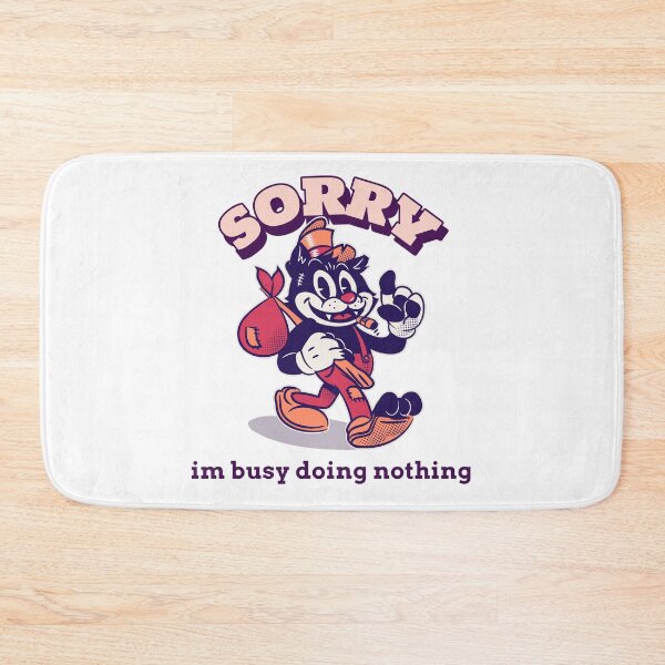 Item preview, im busy doing nothing designed and sold by zarakteam.