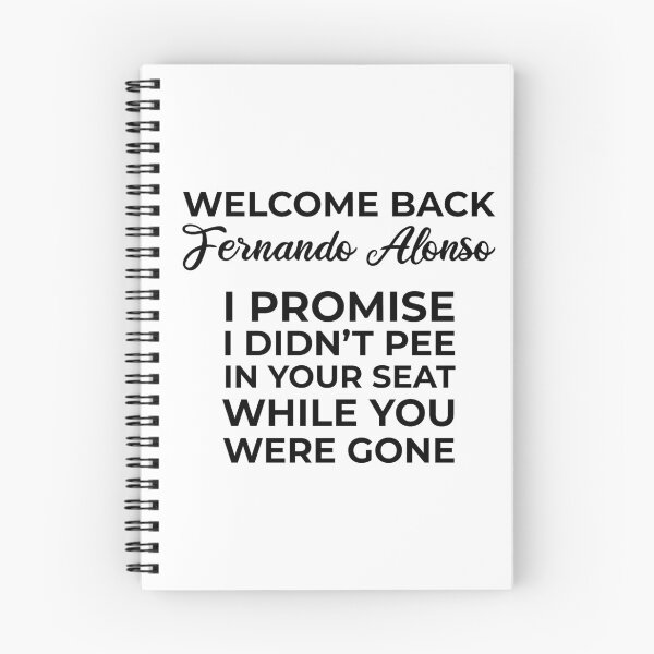 Item preview, Welcome Back Alonso, I didn't pee in your seat! designed and sold by FilipeFerreira.