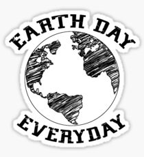 Earth Day Everyday (black lettering) Sticker