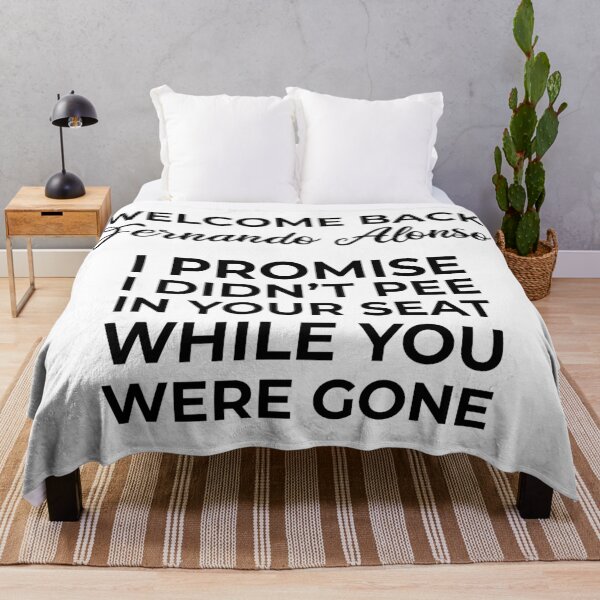 Item preview, Welcome Back Alonso, I didn't pee in your seat! designed and sold by FilipeFerreira.