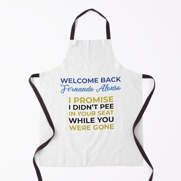 Item preview, Welcome Back Alonso, I didn't pee in your seat! (Colors) designed and sold by FilipeFerreira.