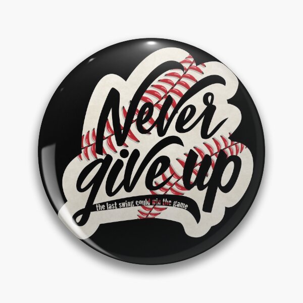 Item preview, Never Give Up designed and sold by Teamtsunami6.