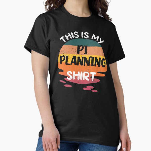 Item preview, This Is My PI Planning Shirt | SAFe Agile Planning designed and sold by dreammerchant.
