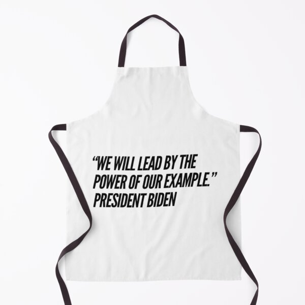 Item preview,  We Will Lead by The Power of Our Example President Biden Inauguration Quote designed and sold by MimsTees.