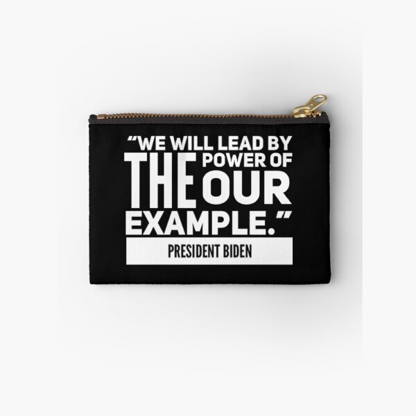 Item preview, We Will Lead by The Power of Our Example President Biden Quote designed and sold by MimsTees.