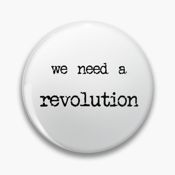 Item preview, we need a revolution designed and sold by ParadiseAvenue.