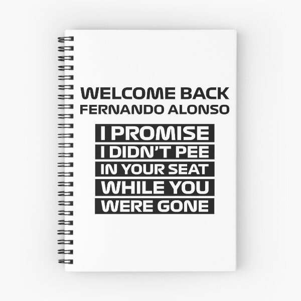 Item preview, Welcome Back Alonso, I didn't pee in your seat! (Black) designed and sold by FilipeFerreira.