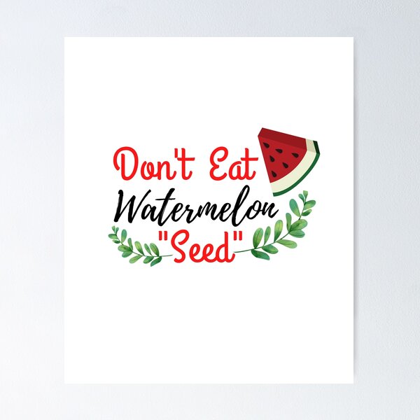 Item preview, Don't Eat Watermelon Seed Hoodie designed and sold by Mayri.