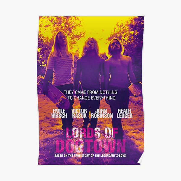 Lords Of Dogtown Posters Redbubble