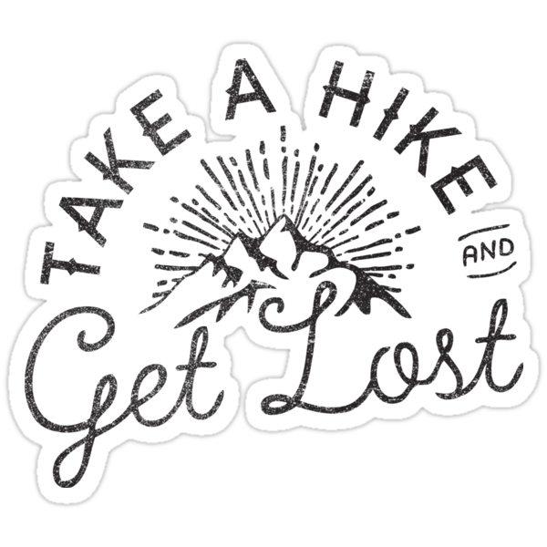 "TAKE A HIKE" Stickers by cabinsupplyco | Redbubble