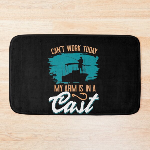 Item preview, Cant Work Today My Arm is in A Cast Fishing designed and sold by Hananiah Merch.