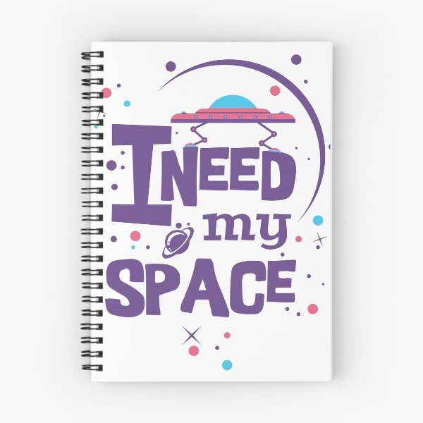 Item preview, I Need my Space designed and sold by EyeDeveloper.