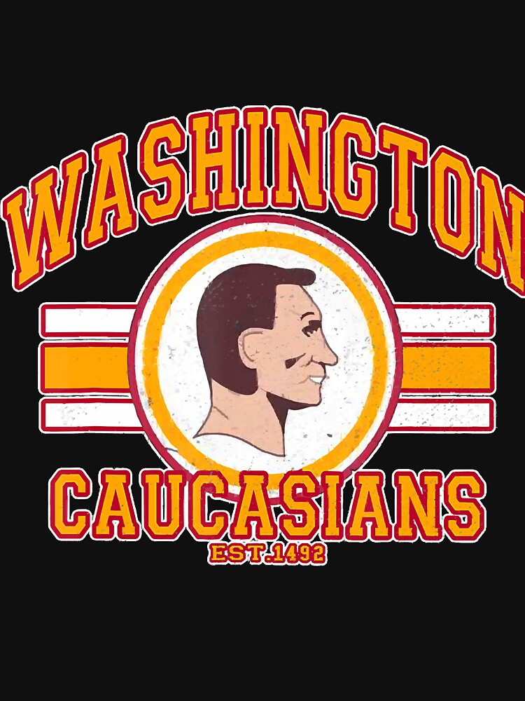 Washington Caucasians Rednecks Football Team Sweatshirt