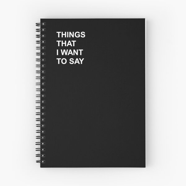 Item preview, Things I Want To Say designed and sold by AldoRobledo67.