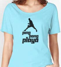 Ping Pong Playa Women's Relaxed Fit T-Shirt