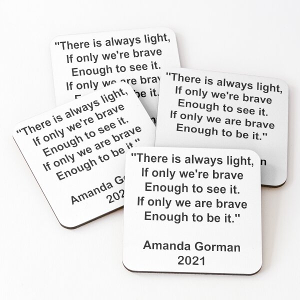 Item preview, There is always light if only we are brave enough to see it if only we are brave enough to be it - Amanda Gorman designed and sold by HINDAM4U.
