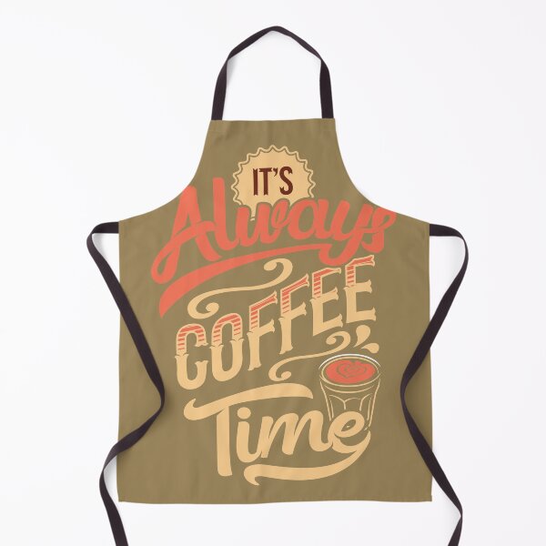 Item preview, Always Coffee Time designed and sold by Artcraft-Ink.
