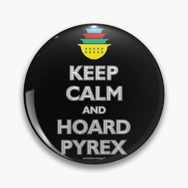 Item preview, Keep Calm and Hoard Pyrex T-Shirt designed and sold by royaltea111.