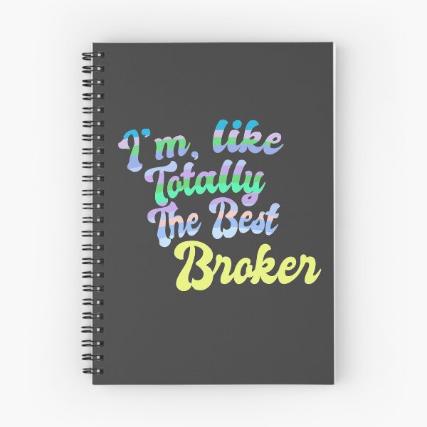 Item preview, Im Like Totally The Best Broker designed and sold by Chubuter.