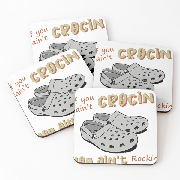 Item preview, If You Ain't Crocin' You Ain't Rockin' Funny Gift  designed and sold by paytex231.