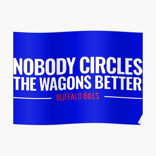 Nobody Circles The Wagons Like The Buffalo Bills - Buffalo Bills - Tapestry