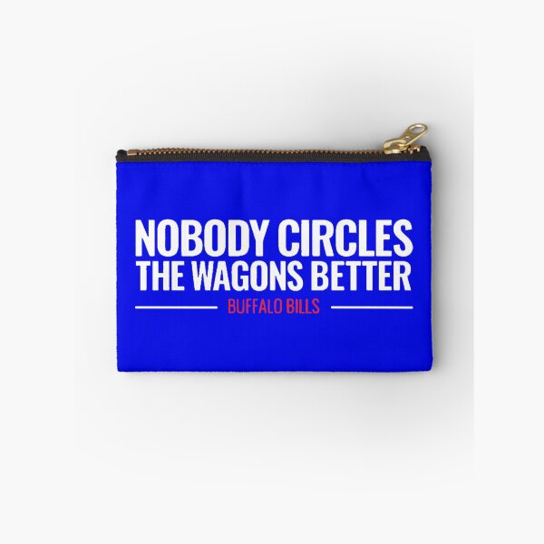 Item preview, Nobody Circles The Wagons designed and sold by BfloSportsStore.