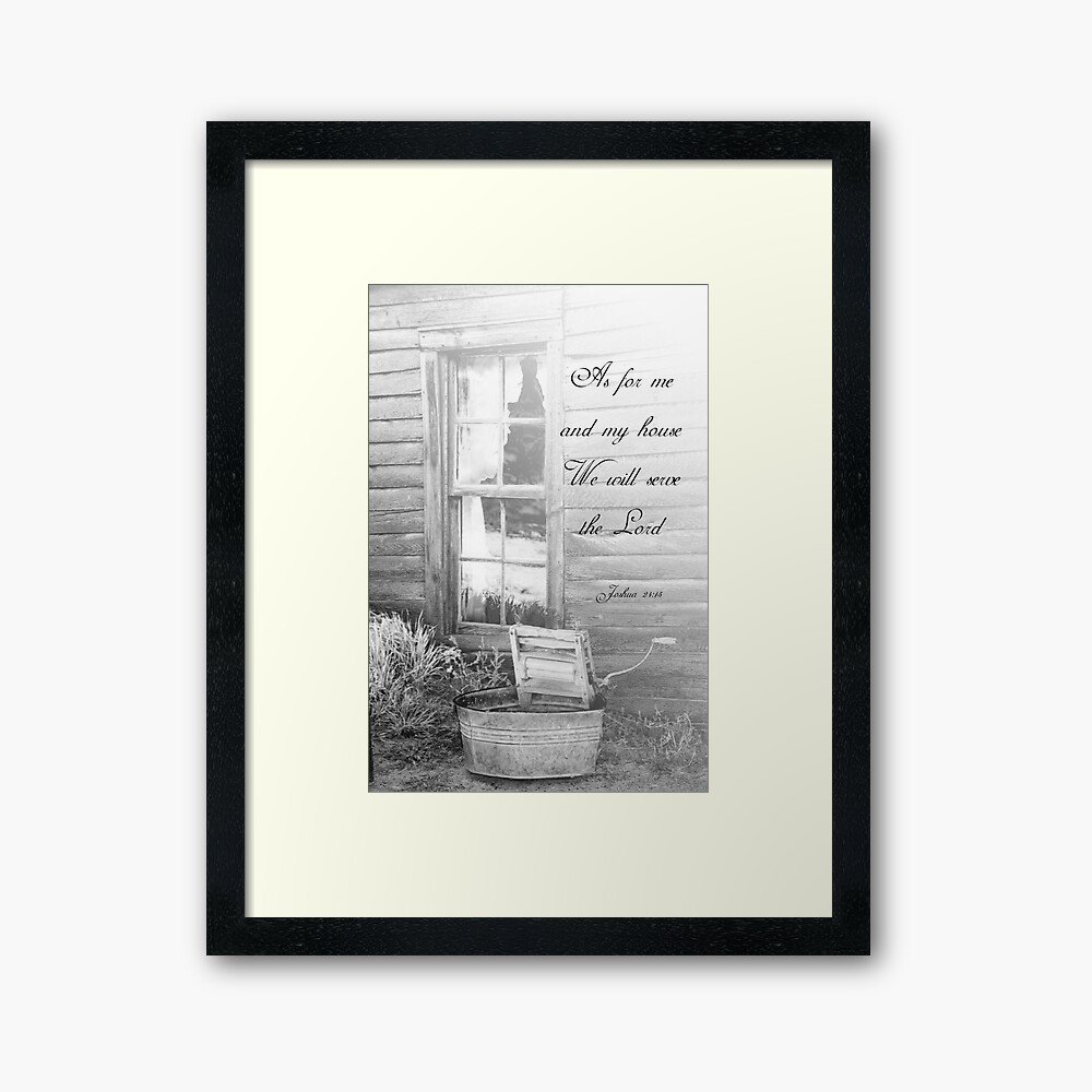 "As for Me and My House" Framed Art Print by designingjudy Redbubble
