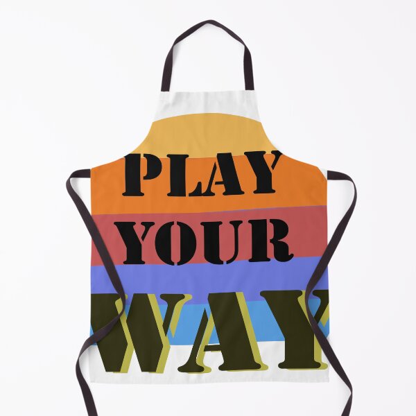 Item preview, play your way designed and sold by smoky3334.