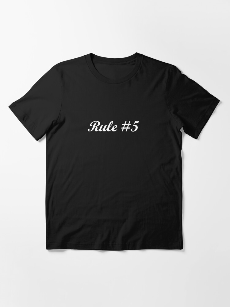 "Rule 5" Essential TShirt for Sale by Ex Designs Redbubble