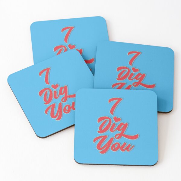 Item preview, I Dig You designed and sold by PosterpartyCo.