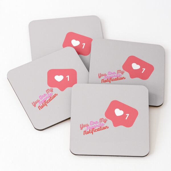 Item preview,  You Are My Favorite Notification designed and sold by LumeLush.