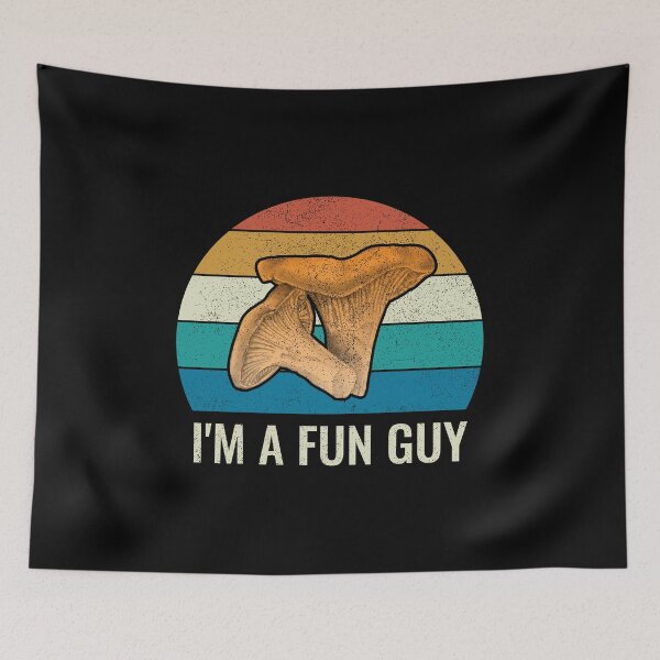 Item preview, Chanterelle Wild Mushroom Forager - I'm a FUN GUY designed and sold by EstelleStar.