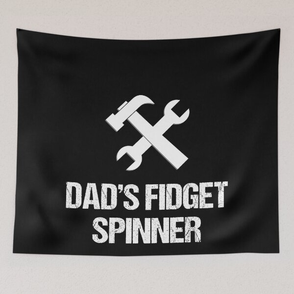 Item preview, Dad's Fidget Spinner designed and sold by DeanBanbaster.