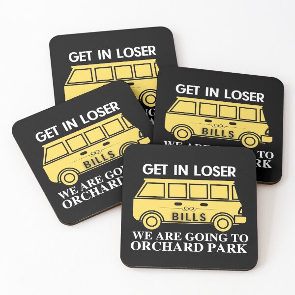 Item preview, Get In Loser Bills We Are Going To Orchard Park designed and sold by chanonnut.