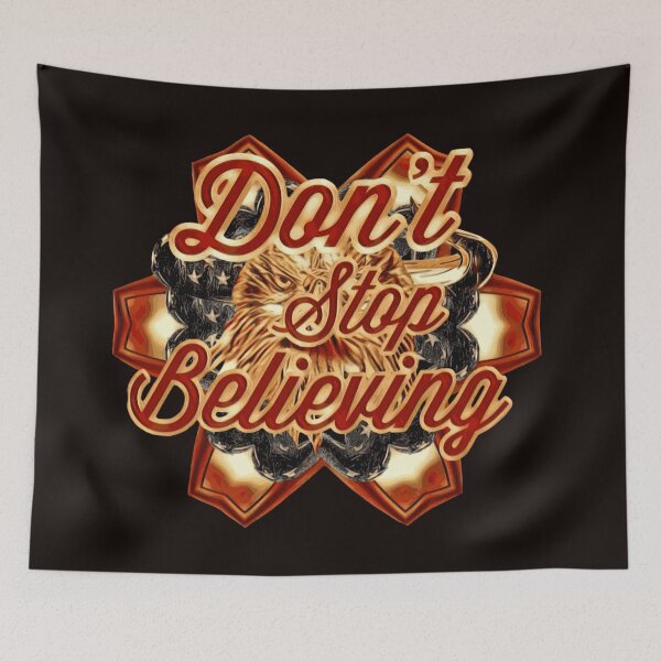 Item preview, Don't stop believing  designed and sold by James Bieber.