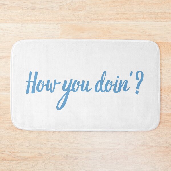 Item preview, How you doin'? designed and sold by InputVSOutput.