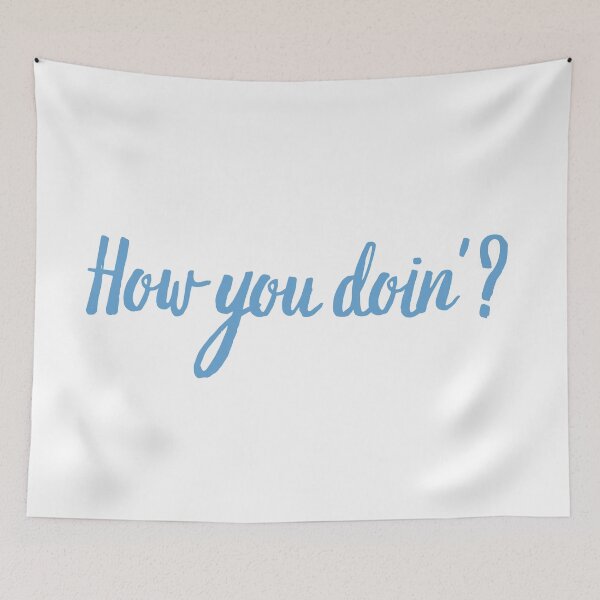 Item preview, How you doin'? designed and sold by InputVSOutput.