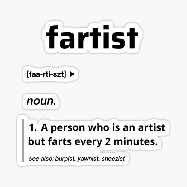 fartist-funny-dictionary-word-definition-black-text-sticker-for