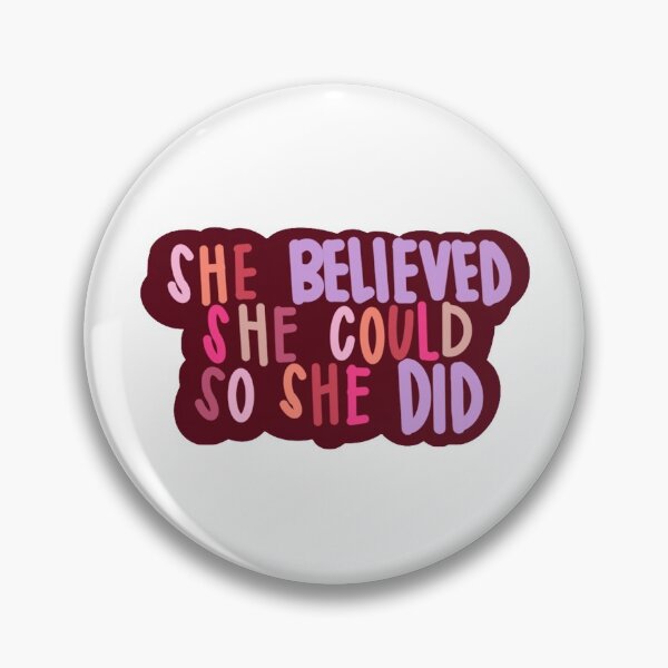 Item preview, she believed she could so she did designed and sold by AshleyAnnThomas.