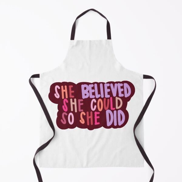 Item preview, she believed she could so she did designed and sold by AshleyAnnThomas.