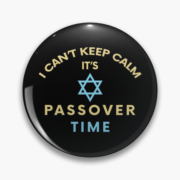 Item preview, I Can't Keep Calm Its Pass Over Time Gift designed and sold by TTFMerch.
