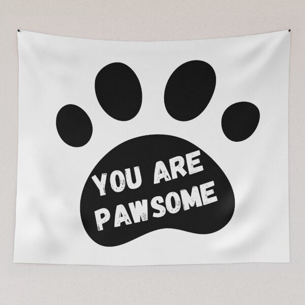 Item preview, you are pawsome designed and sold by Zaibo.