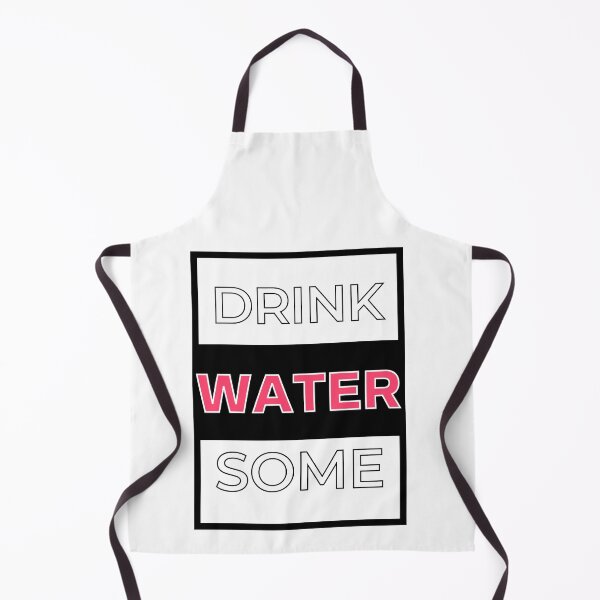 Item preview, Drink Some Water drink more water designed and sold by BestUncommonTee.