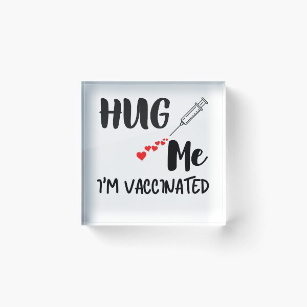 Item preview, Hug Me I'm Vaccinated designed and sold by JKshopcrafts.