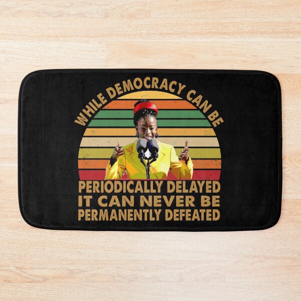 Item preview, While democracy can be periodically delayed, it can never be permanently defeated designed and sold by Kaliarizone.